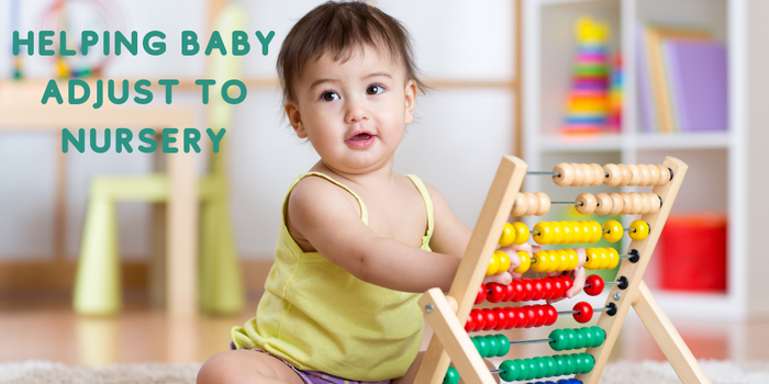 Helping Baby Adjust to Nursery