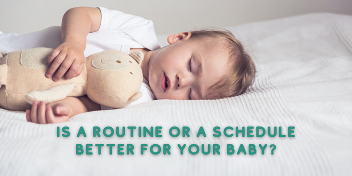 Is a routine or a schedule better for my baby?