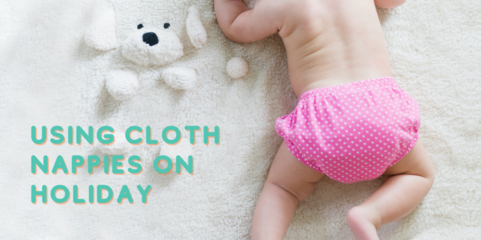 Using cloth nappies on holiday