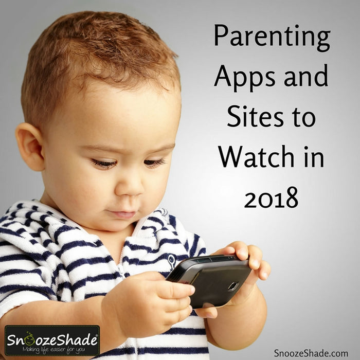 Parenting Apps and Sites to Watch in 2018