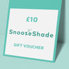 SnoozeShade Gift Cards | Available in £10, £20 or £50 denominations