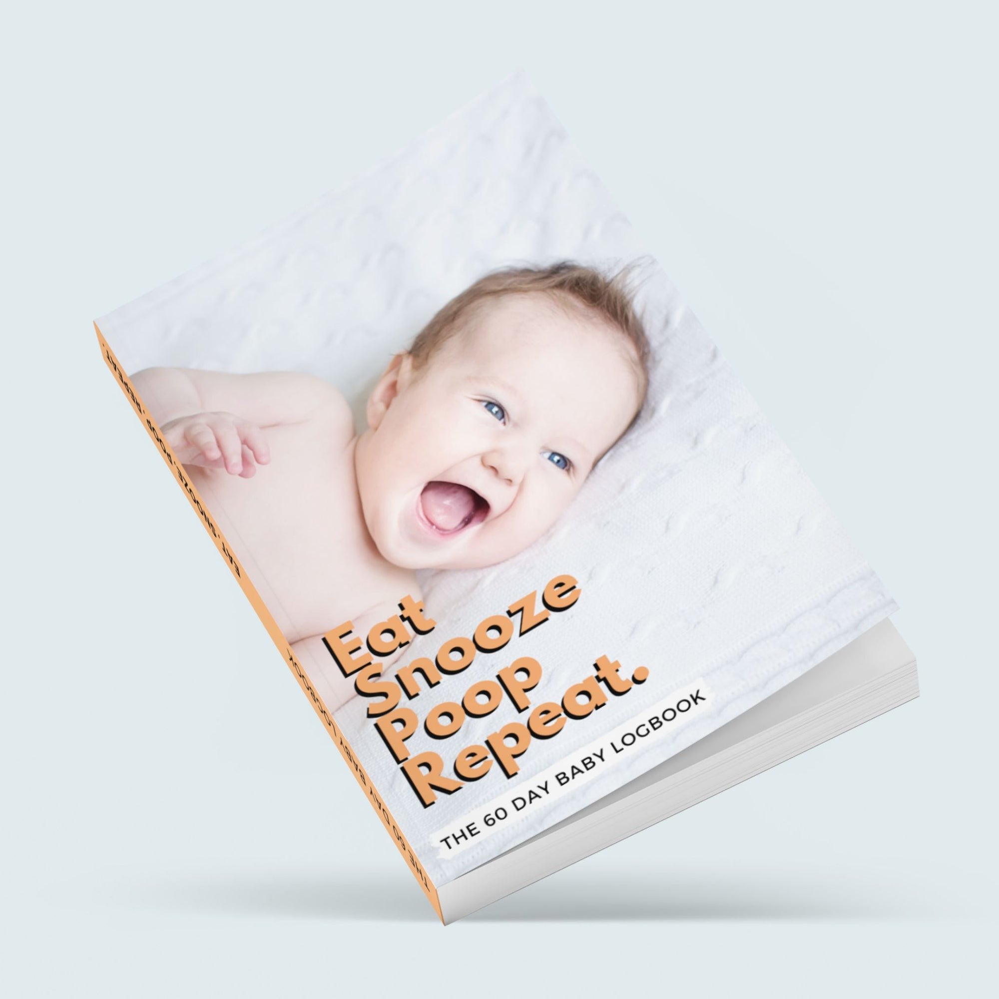 EAT, SNOOZE, POOP, REPEAT - 60 day baby sleep & food tracker, logbook, keepsake and diary 60-day or six-month baby logbook | Daily tracker for sleep schedule, feeds, health and milestones  Media